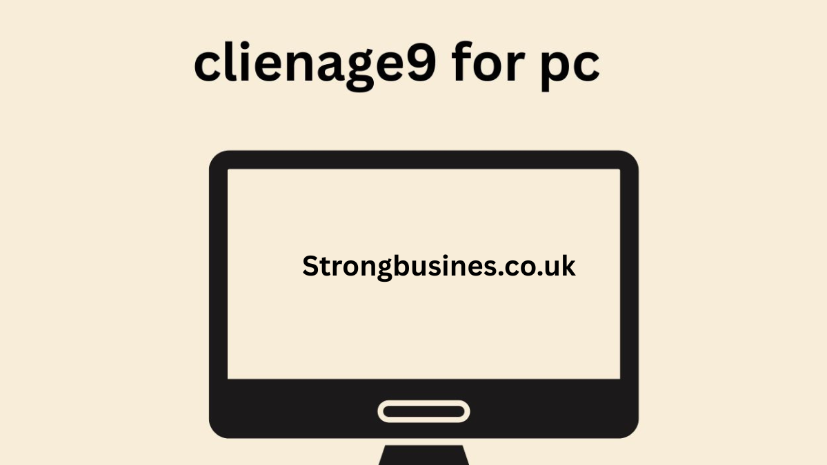 clienage9 for pc